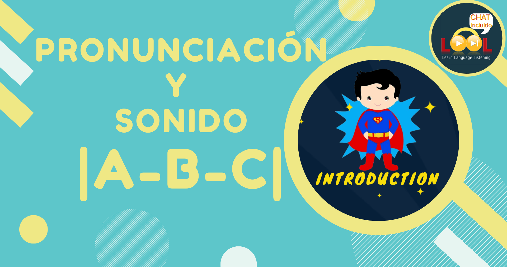 Pronunciación y Sonido de las letras ¨B-C-D¨