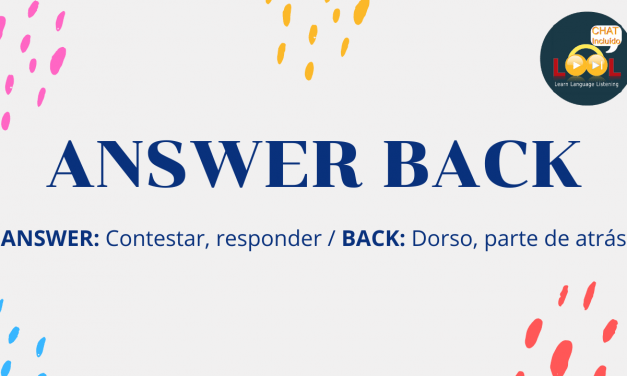 ANSWER BACK