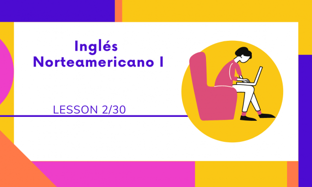 INGLÉS NORTEAMERICANO I -2/30
