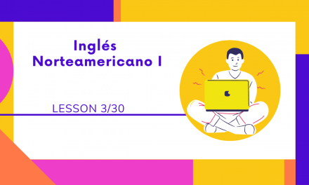 Inglés Norteamericano I 3/30