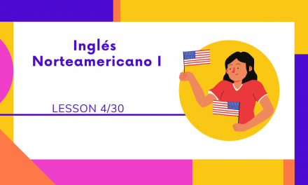 Inglés Norteamericano I 4/30